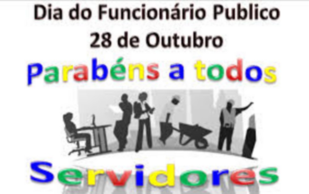 Parabéns a Todos Os Servidores Públicos